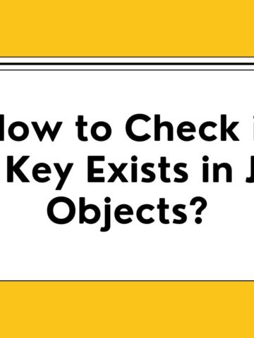 JavaScript Check if Key Exists